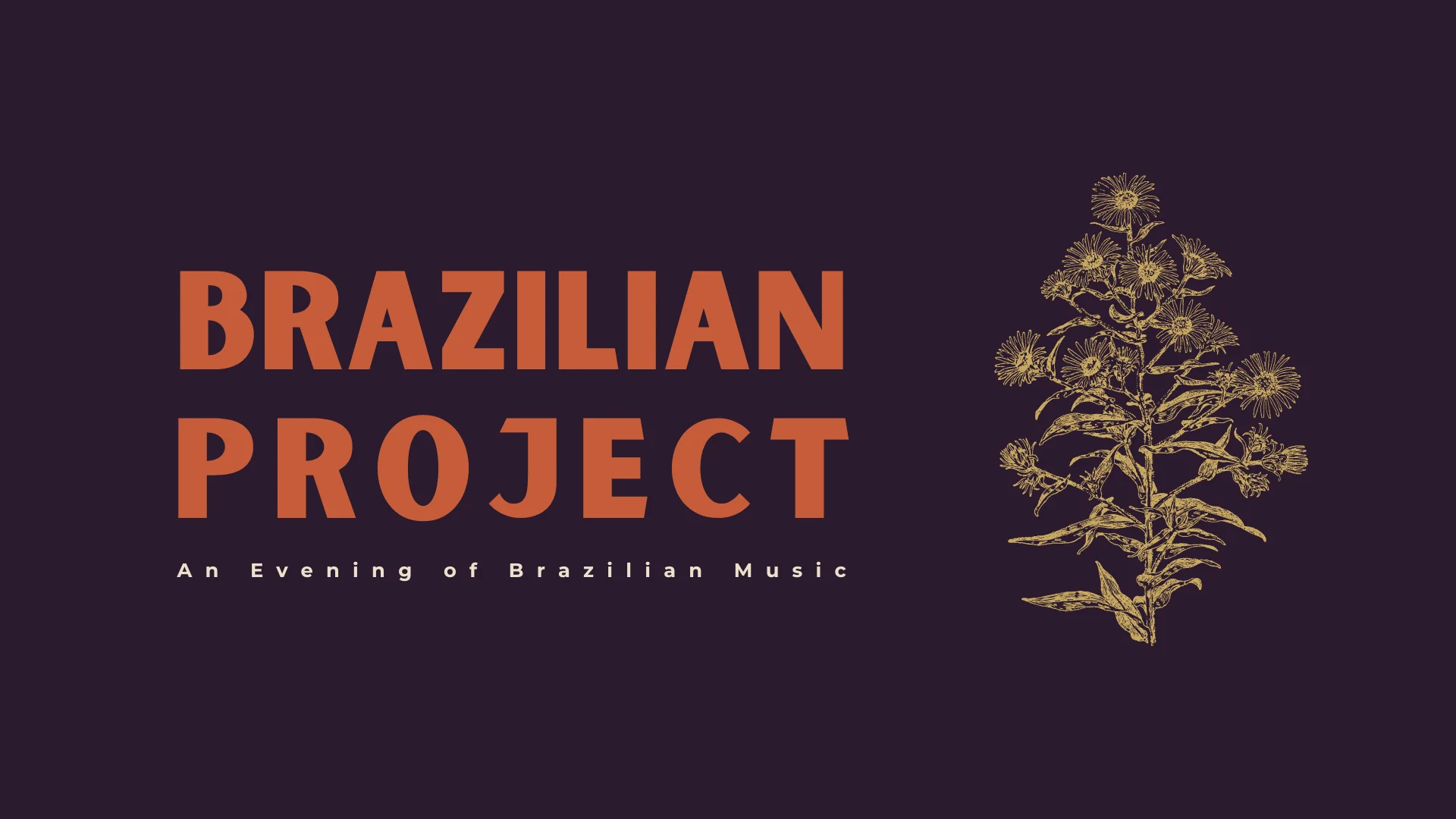 Live Music: Brazilian Project